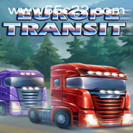 An In-Depth Look at EuropeTransit: A New Gaming Experience with 55C22.COM