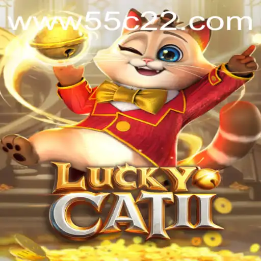 Exploring LuckyCatII: The Fascinating World of 55C22.COM